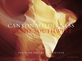 Canyon Wilderness of the Southwest 1599620790 Book Cover