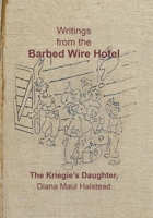 Writings from the Barbed Wire Hotel 1304082067 Book Cover