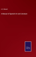 A Manual of Spanish Art and Literature 3752558520 Book Cover