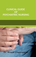 'Clinical Guide of Psychiatric Nursing' B0DVZQX93K Book Cover