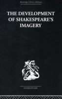 The Development of Shakespeare's Imagery 0416857302 Book Cover