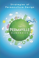 Permaville Handbook: Strategies of Permaculture Design B0FB6M48DZ Book Cover
