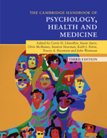 Cambridge Handbook of Psychology, Health and Medicine. 3rd Edition
