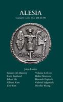 Alesia: A Latin Text of Caesar's Gallic War VII 63-90 (Caesar: Gallic War Book VII) 1737033070 Book Cover