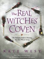 The Real Witches' Coven: The Definitive Guide to Forming Your Own Wiccan Group 0007143893 Book Cover