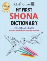 My First Shona Dictionary: Colour and Learn Shona B089TT2S3M Book Cover
