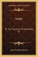 Emily: Or The Countess Of Rosendale V3 1163242071 Book Cover