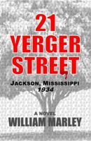 21 Yerger Street 0615680151 Book Cover