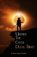 Under The Cycle Dual Bind B0GFY2LVZ2 Book Cover
