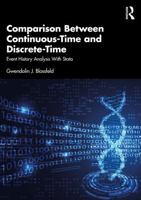 Comparison Between Continuous-Time and Discrete-Time: Event History Analysis With Stata 1032678313 Book Cover