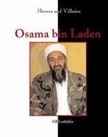 Heroes & Villains - Osama bin Laden (Heroes & Villains) 1590182944 Book Cover