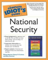 Complete Idiot's Guide to National Security (The Complete Idiot's Guide) 1592571395 Book Cover