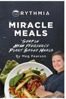 Miracle Meals 1389842363 Book Cover