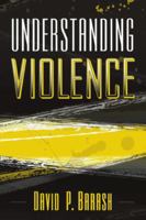 Understanding Violence 020531662X Book Cover