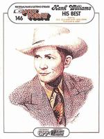 Hank Williams - His Best: E-Z Play Today Volume 146 1423444000 Book Cover
