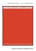 Medienjournalismus: Strukturen, Themen, Spannungsfelder 3531132873 Book Cover