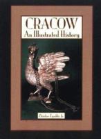 Cracow: An Illustrated History 0781808375 Book Cover