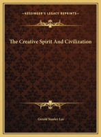 The Creative Spirit And Civilization 1162912553 Book Cover