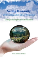 Saving Humanity B0DSYCMV8X Book Cover