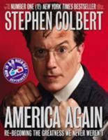 America Again: Re-becoming the Greatness We Never Weren't 0446583995 Book Cover