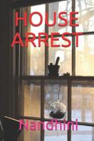 House Arrest 1719972273 Book Cover