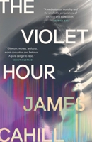 The Violet Hour: A Novel B0FCDCYBTL Book Cover