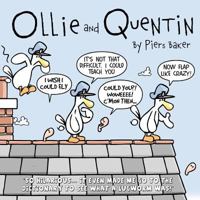 Ollie and Quentin: An hilarious comic strip about the unlikely friendship between a Seagull and a Lugworm. 1467954217 Book Cover