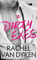 Dirty Exes 1503954374 Book Cover