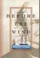 Before the Wind: The Memoir of an American Sea Captain, 1808-1833 0140291911 Book Cover