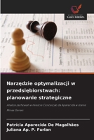 Narzedzie optymalizacji w przedsiebiorstwach: planowanie strategiczne (Polish Edition) 6209459900 Book Cover