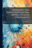 Immunitat Und Disposition Und Ihre Experimentellen Grundlagen 1141612887 Book Cover