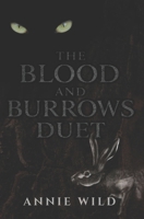 The Blood and Burrows Duet: A Dark Romance B0H624925B Book Cover