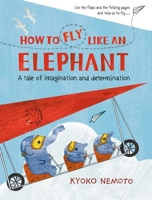 How to Fly Like An Elephant 0141388382 Book Cover