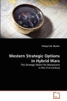 Western Strategic Options in Hybrid Wars 3639378741 Book Cover