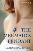 The Mermaid's Pendant 0982687508 Book Cover