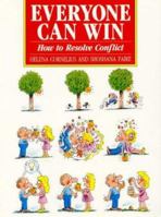Everyone Can Win: How to Resolve Conflict 0731801113 Book Cover