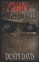 Torn From Nightmares 1675631069 Book Cover