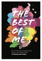 The Best of Me: The Empowerment Chapter 0996395814 Book Cover