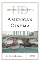 Historical Dictionary of American Cinema 1538130114 Book Cover