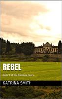 Rebel: Book 1 of the Rainbow Series 1737147602 Book Cover