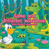 Same and Different Workbook Prek-Grade K - Ages 4 to 6 1683231708 Book Cover