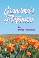 Grandma's Potpourri 1479609617 Book Cover