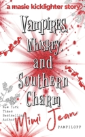 Vampires, Whiskey, and Southern Charm (Masie Kicklighter) B0CT8R2CNJ Book Cover