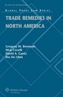Trade Remedies in North America 9041128409 Book Cover