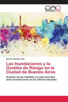 Las Inundaciones y la Gestión de Riesgo en la Ciudad de Buenos Aires 6202245816 Book Cover