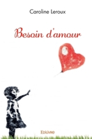 Besoin d'amour (French Edition) 2414512032 Book Cover