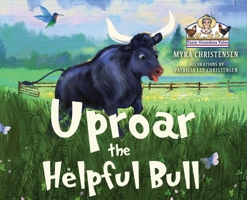 Uproar The Helpful Bull B0BTB5B7RD Book Cover