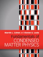 Fundamentals of Condensed Matter Physics 0521513316 Book Cover