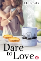 Dare to Love 3963243619 Book Cover
