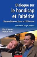 Dialogue sur le handicap et l'altérité 2100573926 Book Cover